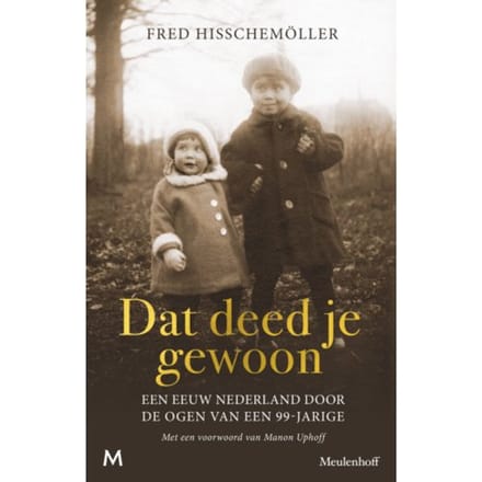Dat Deed Je Gewoon - Fred Hisschemöller