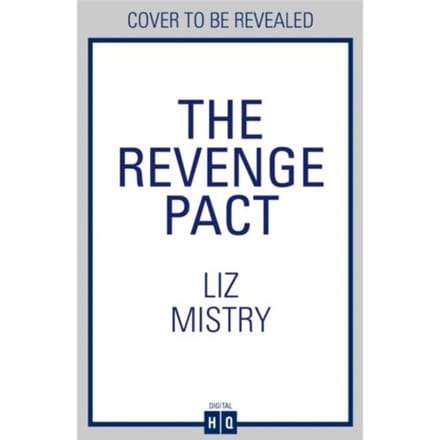 The Revenge Pact - The Solanki And Mcqueen Crime Series - Liz Mistry