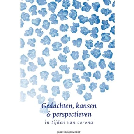 Gedachten, Kansen & Perspectieven - John Hogervorst