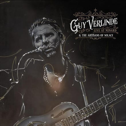 Guy Verlinde & The Artisans Of Solace - Live At Minard (CD)