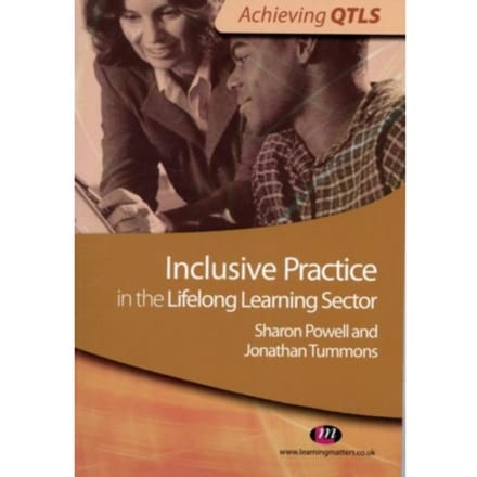 Inclusive Practice In The Lifelong Learning Sector - Tummons