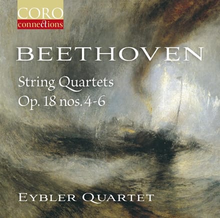 Eybler Quartet - Beethoven String Quartets Op. 18 Nos. 4-6 (CD)