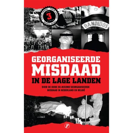 Georganiseerde Misdaad In De Lage Landen-Deel 3