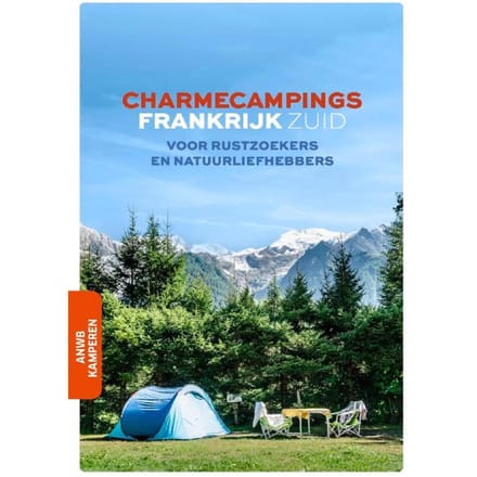 Charmecampings Frankrijk Zuid - Anwb Charmecampings - ANWB Kamperen