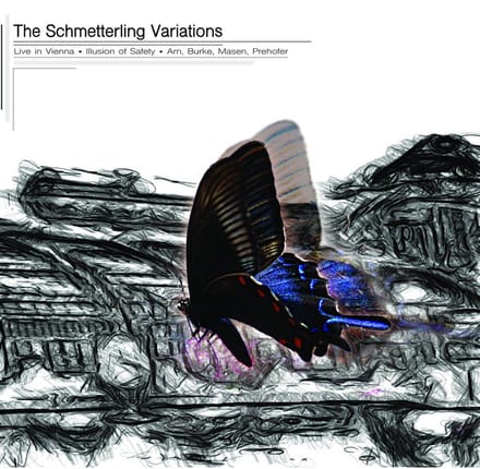 Illusion Of Safety & Arn, Burke, Masen, Prehofer - The Schmetterling Variations (CD)