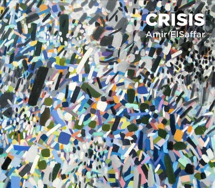 Amir ElSaffar Two Rivers Ensemble - Crisis (CD)
