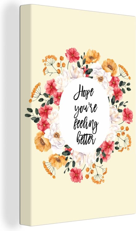 Canvas Schilderij Beterschap - Quotes - Planten - Hope - 20x30 cm - Wanddecoratie