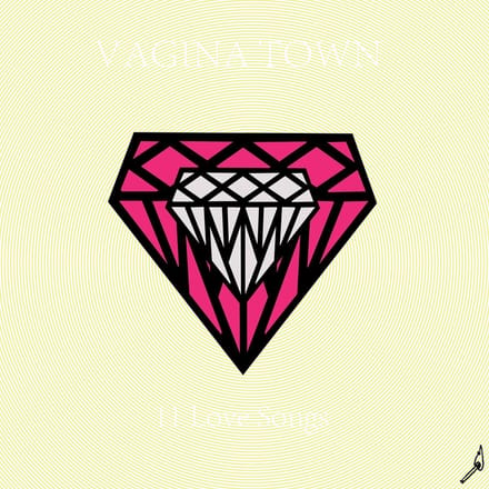 Vagina Town - 11 Love Songs (LP)