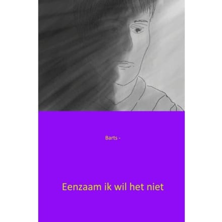 Eenzaam Ik Wil Het Niet - Barts