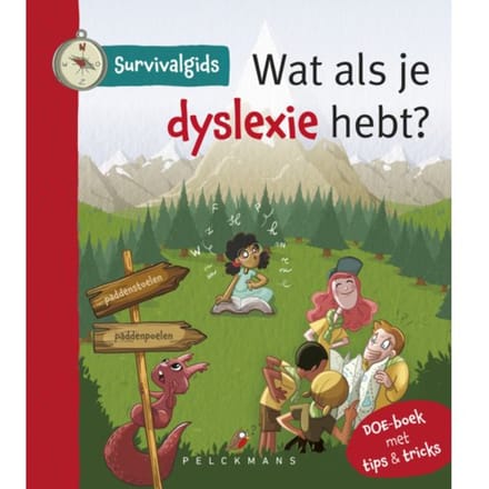 Survivalgids - Wat Als Je Dyslexie Hebt?