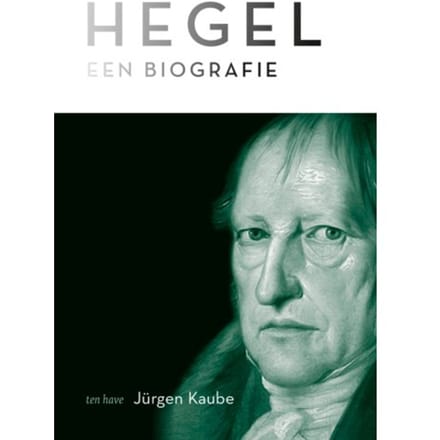 Hegel - Jurgen Kaube