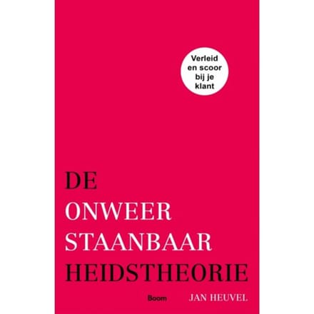 De Onweerstaanbaarheidstheorie - Jan Heuvel