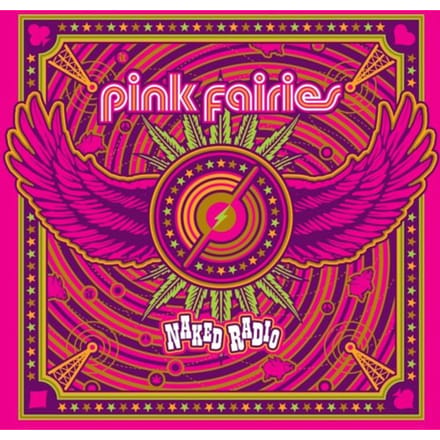 Naked Radio - Pink Fairies