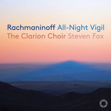 Clarion Choir, Steven Fox - Rachmaninoff: All-Night Vigil, Op.37 'Vespers' (CD)