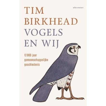 Vogels En Wij - Tim Birkhead
