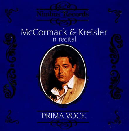 Kreisler McCormack - John McCormack & Fritz Kreisler In Recital (CD)