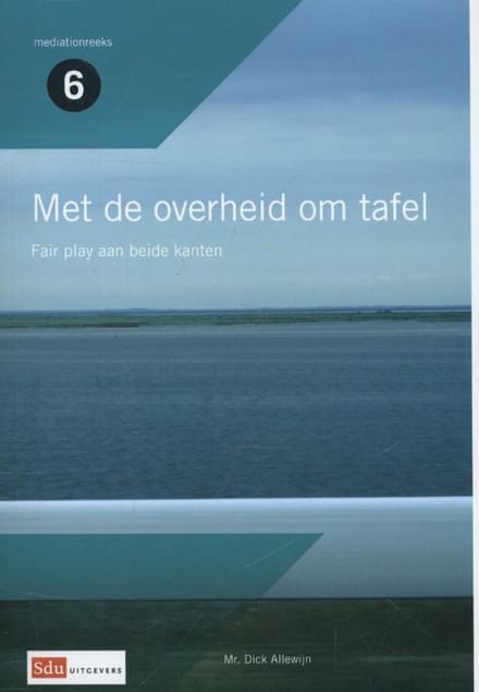 Met De Overheid Om Tafel - Dick Allewijn