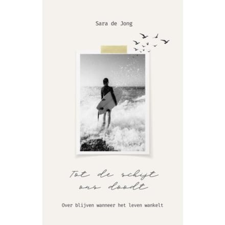 Tot De Schijt Ons Doodt - Sara De Jong