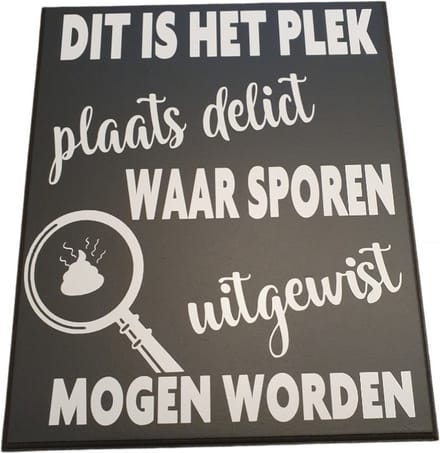 Tekstbord - spreukenbord - toilet - wc - dit is de plek - delict