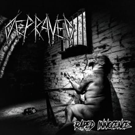 Depraved - Raped Innocence (CD)