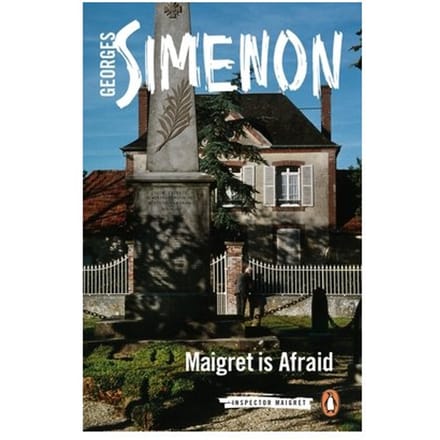 Maigret Is Afraid - Inspector Maigret - Georges Simenon
