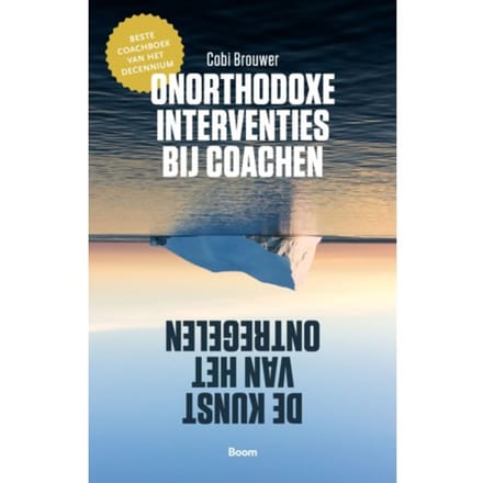 Onorthodoxe Interventies Bij Coachen - Cobi Brouwer