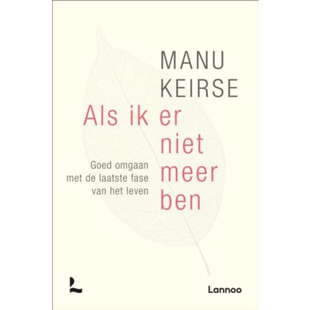 Als Ik Er Niet Meer Ben - Manu Keirse