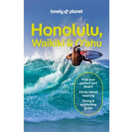 Lonely Planet Honolulu, Waikiki & Oahu - Lonely Planet Country Guide