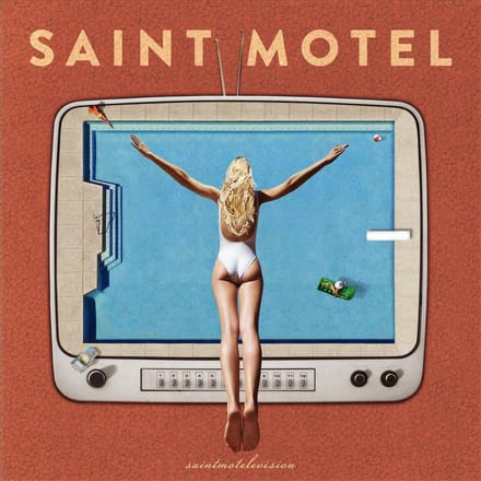 Saintmotelevision - Saint Motel