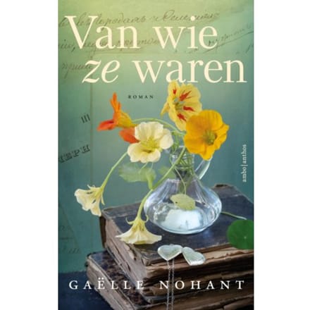 Van Wie Ze Waren - Gaëlle Nohant