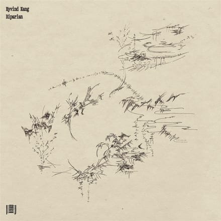 Eyvind Kang - Riparian (LP)