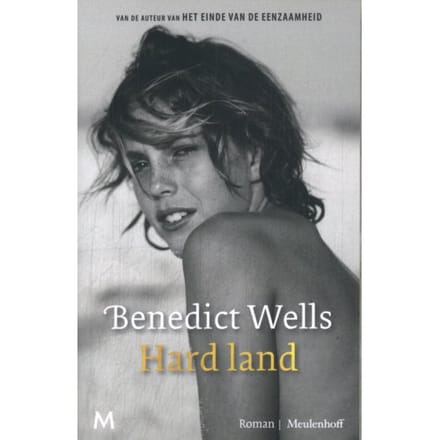 Hard Land - Benedict Wells
