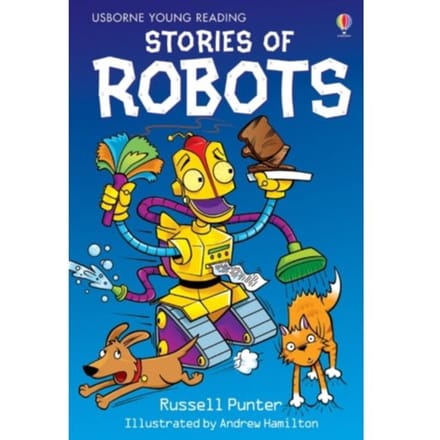 Stories Of Robots - Young Reading Series 1 - Russell Punter