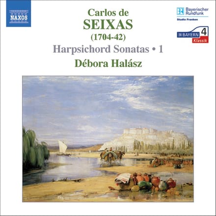 Débora Halász - De Seixas: Harpsichord Sonatas Volume 1 (CD)
