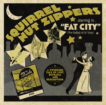 Squirrel Nut Zippers Starring in Fat City