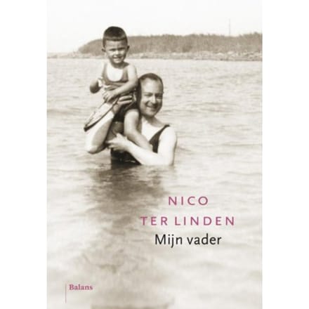Mijn Vader - Nico ter Linden