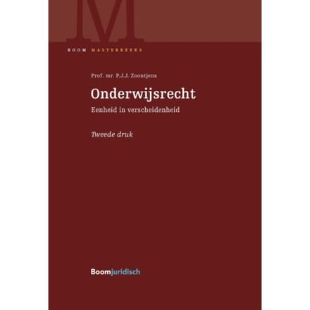 Onderwijsrecht - Boom Masterreeks - P.J.J. Zoontjens