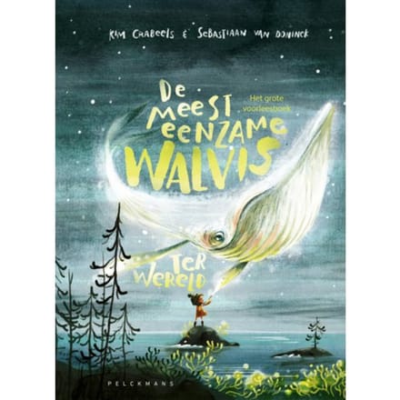 De Meest Eenzame Walvis Ter Wereld - Sebastiaan van Doninck