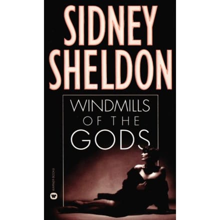 Windmills Of The Gods - Sidney Sheldon