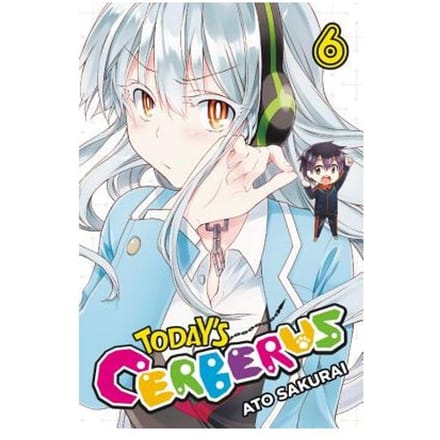 Today's Cerberus, Vol. 6 - Ato Sakurai