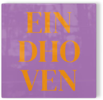 Tegeltje Eindhoven - paars oranje - tegeltje stad - tegeltje met tekst