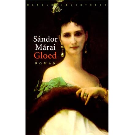 Gloed - Sandor Marai