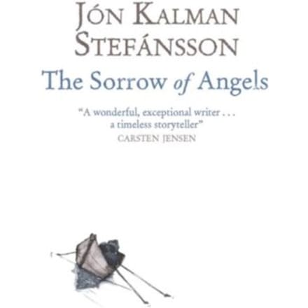 The Sorrow Of Angels - Jon Kalman Stefansson