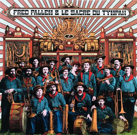 Fred Pallem & Le Sacre Du Tympan - Le Sacre Du Tympan (2 CD)