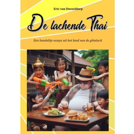 De Lachende Thai - Eric VAN DUSSELDORP