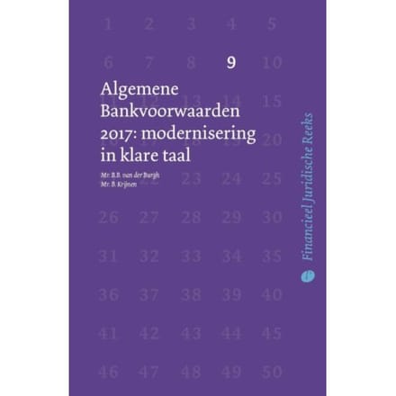 Algemene Bankvoorwaarden 2017 - Financieel Juridische Reeks - B.B. van der Burgh