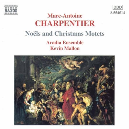Aradia Ensemble, Kevin Mallon - Charpentier: Noels And Christmas Motets 1 (CD)