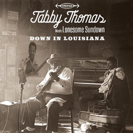 Lonesome Sundown Tabby Thomas - Down In Louisiana (CD)