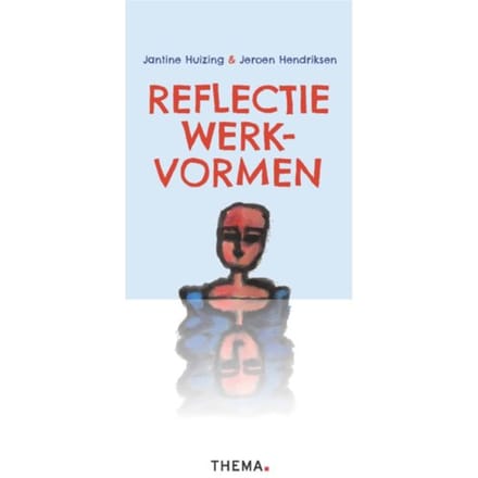 Reflectie Werkvormen - Jeroen Hendriksen