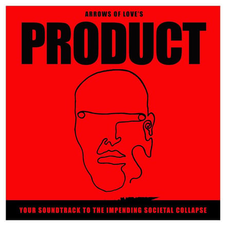 Product: Your Soundtrack To The Impending Societal Collapse